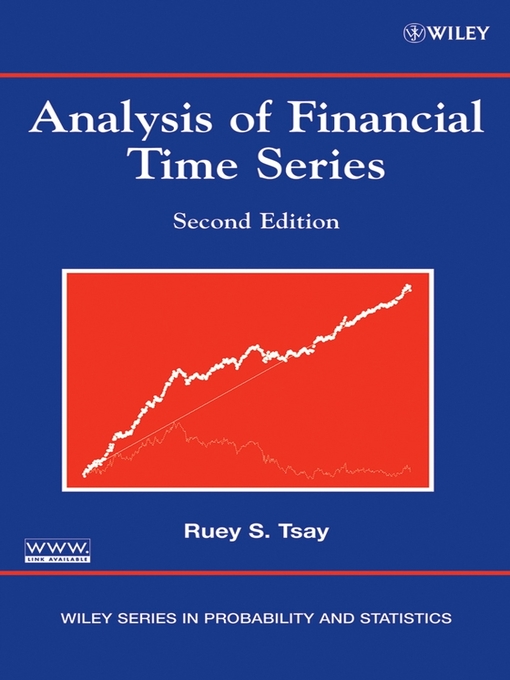 Title details for Analysis of Financial Time Series by Ruey S. Tsay - Available
